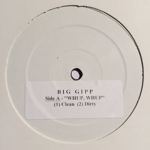 Big Gipp : Whup, Whup (12")