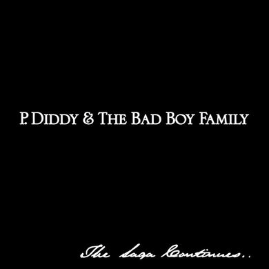 P. Diddy & The Bad Boy Family : The Saga Continues... (CD, Album)