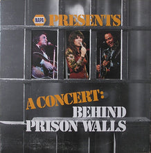 Load image into Gallery viewer, Johnny Cash - Linda Ronstadt - Roy Clark : Napa Presents A Concert: Behind Prison Walls (LP, Album)
