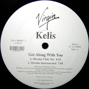 Kelis : Get Along With You (12")