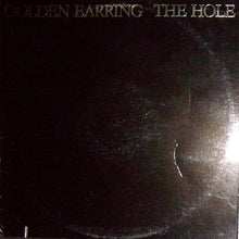 Load image into Gallery viewer, Golden Earring : The Hole (LP, Album)