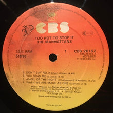 Load image into Gallery viewer, Manhattans : Too Hot To Stop It (LP, Album)