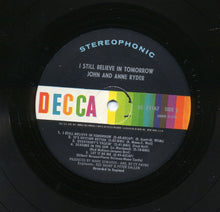 Load image into Gallery viewer, John &amp; Anne Ryder : I Still Believe In Tomorrow (LP, Album)