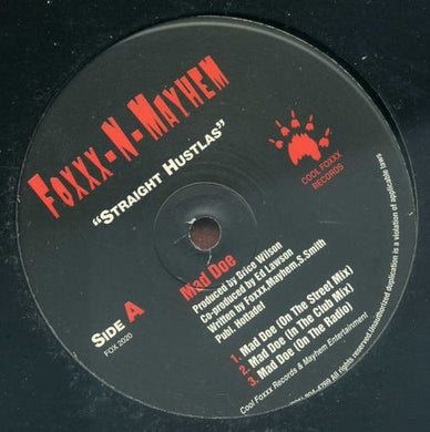 Foxxx-N-Mayhem* : Straight Hustla's & Mad Doe (12