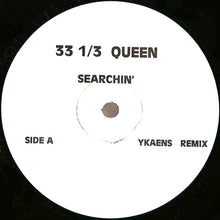 Load image into Gallery viewer, 33 1/3 Queen : Searchin&#39; (12&quot;)