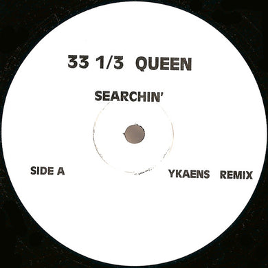 33 1/3 Queen : Searchin' (12