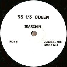 Load image into Gallery viewer, 33 1/3 Queen : Searchin&#39; (12&quot;)