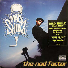 Load image into Gallery viewer, Mad Skillz : The Nod Factor (12&quot;)