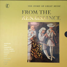 Load image into Gallery viewer, Various : The Story Of Great Music: From The Renaissance (4xLP, Scr + Box, Comp)