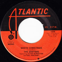 Load image into Gallery viewer, The Drifters Featuring Clyde McPhatter And Bill Pinckney* : White Christmas (7&quot;, RE, 75 )