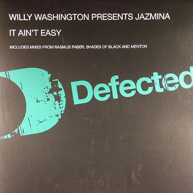 Willy Washington Presents Jazmina : It Ain't Easy (12