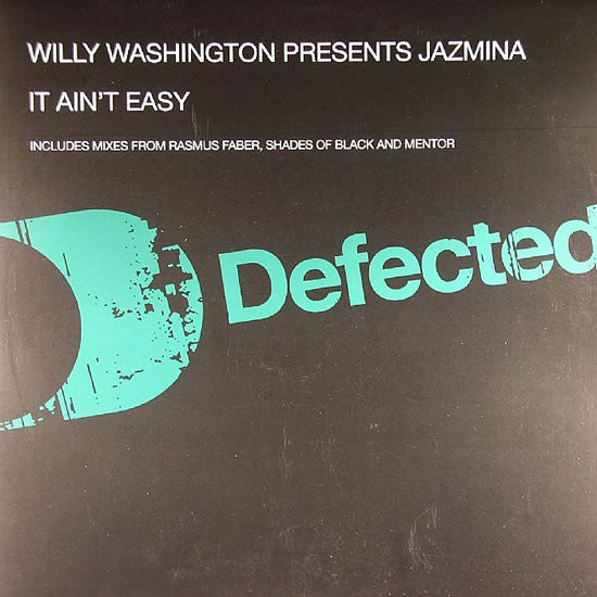 Willy Washington Presents Jazmina : It Ain't Easy (12