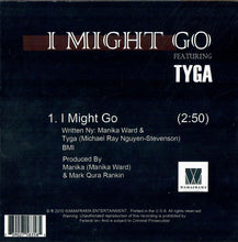 Load image into Gallery viewer, Manika Featuring Tyga : I Might Go (CDr, Single)