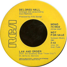 Load image into Gallery viewer, Delores Hall : Shadow Of The Sun / Law And Order (7&quot;, Mono, Promo)