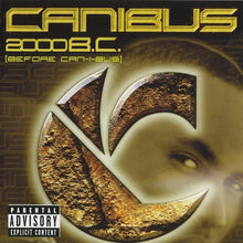 Load image into Gallery viewer, Canibus : 2000 B.C. (Before Can-I-Bus) (CD, Album)