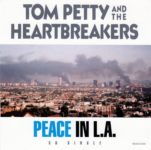 Tom Petty And The Heartbreakers : Peace In L.A. (CD, Single)