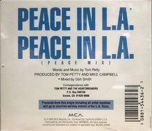 Load image into Gallery viewer, Tom Petty And The Heartbreakers : Peace In L.A. (CD, Single)