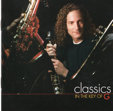 Kenny G (2) : Classics In The Key Of G (CD, Album)
