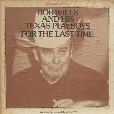 Bob Wills & His Texas Playboys : For The Last Time (2xLP, Album + Box)