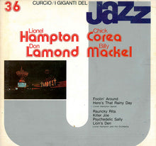 Load image into Gallery viewer, Lionel Hampton, Chick Corea, Don Lamond, Billy Mackel : I Giganti Del Jazz Vol. 36 (LP)
