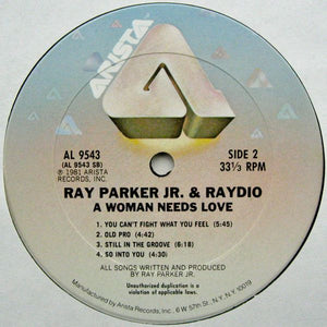 Ray Parker Jr. And Raydio : A Woman Needs Love (LP, Album, Ter)