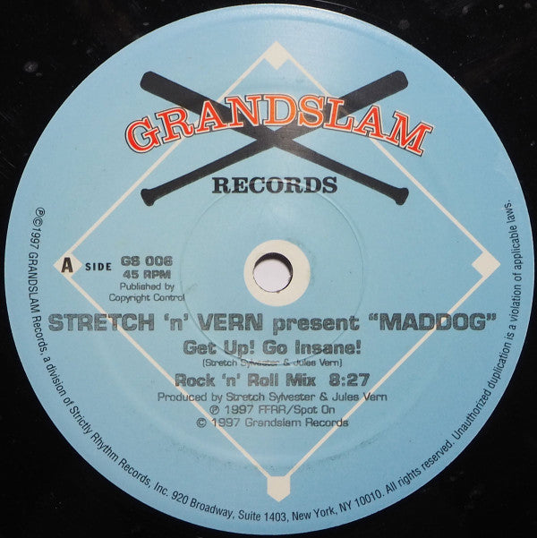 Stretch & Vern Presents Maddog : Get Up! Go Insane! (12