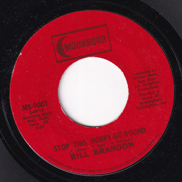 Bill Brandon : Stop This Merry-Go-Round / I'm A Believer Now (7