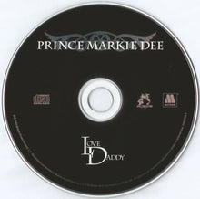 Load image into Gallery viewer, Prince Markie Dee : Love Daddy (CD, Album)