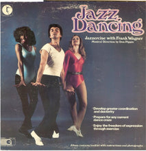 Load image into Gallery viewer, Frank Wagner (2) : Jazz Dancing - Jazzercise With Frank Wagner (LP)