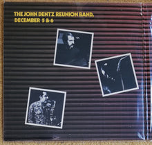 Load image into Gallery viewer, The John Dentz Reunion Band : The John Dentz Reunion Band, December 5 &amp; 6 (2xLP, Album, Dig)