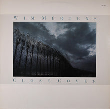 Load image into Gallery viewer, Wim Mertens : Close Cover (LP, Comp)