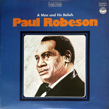 Load image into Gallery viewer, Paul Robeson : A Man And His Beliefs (LP, Album, Dol)