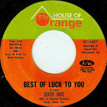 Load image into Gallery viewer, Geater Davis : I Know (My Baby Loves Me) / Best Of Luck To You (7&quot;)