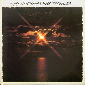 The Sensational Nightingales : Jesus Is Coming (LP)