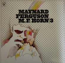 Load image into Gallery viewer, Maynard Ferguson : M.F.Horn | 3 (LP, Album, Pit)