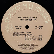 Load image into Gallery viewer, THP Orchestra : Two Hot For Love (LP, Album, Pin)