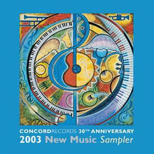 Load image into Gallery viewer, Various : Concord Records 30th Anniversary 2003 New Music Sampler (CD, Album, Comp, Promo, Smplr)