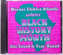 Load image into Gallery viewer, Various : Warner/Elektra/Atlantic Salutes Black History Month 1999 (CD, Comp, Promo)