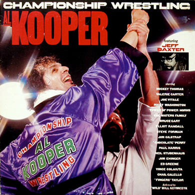 Al Kooper : Championship Wrestling (LP, Album)