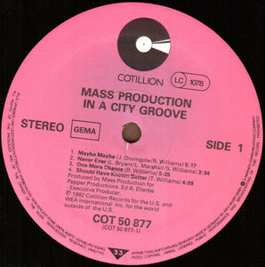 Mass Production : In A City Groove (LP, Album)