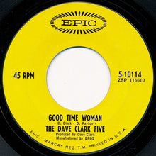 Load image into Gallery viewer, The Dave Clark Five : I&#39;ve Got To Have A Reason (7&quot;, Single, Ter)