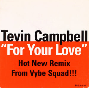 Tevin Campbell : For Your Love (Remixes) (12", Promo)