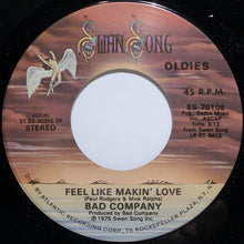 Load image into Gallery viewer, Bad Company (3) : Feel Like Makin&#39; Love (7&quot;, Single, RE)