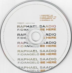 Raphael Saadiq F/ D'Angelo : Be Here (CD, Single, Promo)