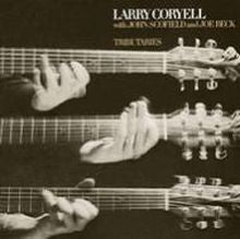 Load image into Gallery viewer, Larry Coryell with John Scofield and Joe Beck : Tributaries (LP, Album)