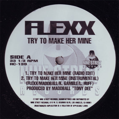 Flexx (4) : Try To Make Her Mine / Yeh / Raised In Da Hood (12