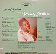 Load image into Gallery viewer, James Cleveland* Presents Henry Jackson (3) : A Portrait Of Henry Jackson (2xLP, Album)