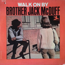 Load image into Gallery viewer, Brother Jack McDuff : Walk On By (LP, Album, Mono)