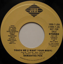 Load image into Gallery viewer, Samantha Fox : Touch Me (I Want Your Body) (7&quot;, Ltd, Promo)