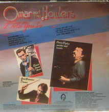 Load image into Gallery viewer, Omar And The Howlers : I Told You So (LP, Album)